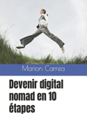 Devenir digital nomad en 10 étapes