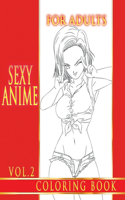 Sexy Anime Coloring Book For Adults. Vol.2