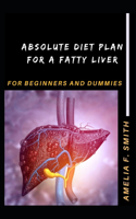 Absolute Diet Plan For A Fatty Liver For Beginners And Dummies