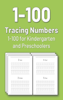 Tracing Numbers 1-100 for Kindergarten and Preschoolers