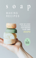 Soap Making Recipes