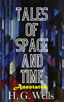 Tales of Space and Time "Annotated"