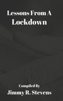 Lessons From A Lockdown
