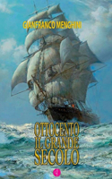 Ottocento - Il Grande Secolo