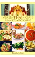 Vege -Thai - Rian Asian Vegan Cooking