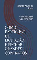 Como Participar de Licitação E Fechar Grandes Contratos