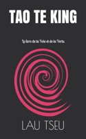 Tao Tö King - Édition traduite et illustrée