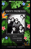 Happy Mondays Epic Coloring Book