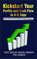 Kick-Start Your Profits & Cash Flow in 4-8 Days