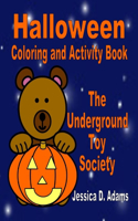 Halloween Coloring and Activity Book: The Underground Toy Society