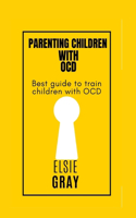 Parenting children with OCD