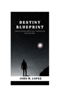 Destiny Blueprint