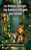 Les Animaux Sauvages