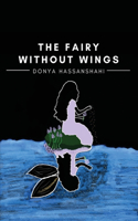 The Fairy Without Wings