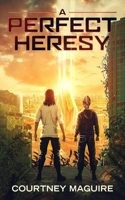 Perfect Heresy