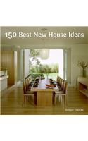 150 Best New House Ideas