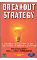Breakout Strategy: Meeting the Challenge of Double-Digit Growth