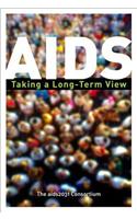 AIDS: Taking a Long-Term View