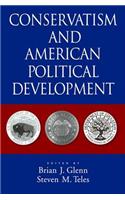 Conservatism and American Political Development