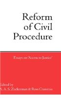 The Reform of Civil Procedure