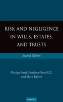 Risk and Negligence in Wills, Estates, and Trusts