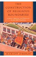 The Construction of Religious Boundaries: Culture, Identity and Diversity in the Sikh Tradition