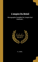 L'empire Du Brésil