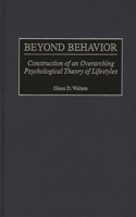 Beyond Behavior