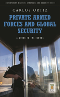 Private Armed Forces and Global Security