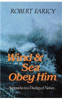 Wind and Sea Obey Him