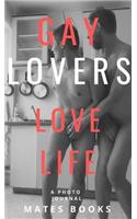Gay Lovers Love Life