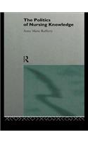 The Politics of Nursing Knowledge