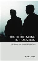 Youth Offending in Transition