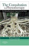 Consultation in Phytotherapy: The Herbal Practitioner's Approach to the Patient