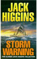 Storm Warning (Classic Jack Higgins Collection)