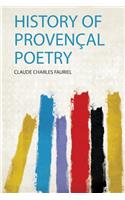 History of Provençal Poetry