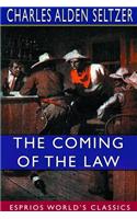 The Coming of the Law (Esprios Classics)