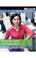 Exam 70–620 Windows Vista Configuration with Lab Manual Set: (Microsoft Official Academic Course Series)