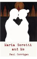 Maria Goretti and Me