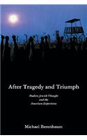 After Tragedy and Triumph