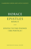 Horace: Epistles Book II and Ars Poetica