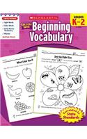 Scholastic Success with Beginning Vocabulary, Grade K-2