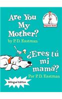 Are You My Mother?/Â¿eres TÃº Mi MamÃ¡?