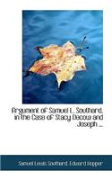 Argument of Samuel L. Southard, in the Case of Stacy Decow and Joseph ...