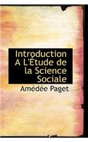 Introduction A L' Tude de La Science Sociale: (English)