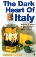 The Dark Heart Of Italy