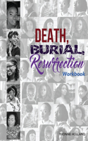 Death, Burial, Ressurrection Workbook