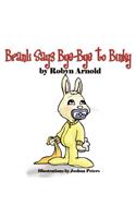 Branli Says Bye-Bye to Binky