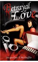 Betrayal of Love