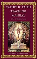 Catholic Faith Teaching Manual - Level 3